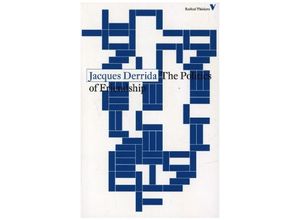 The Politics of Friendship - Jacques Derrida, Kartoniert (TB)