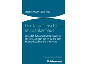Der Jahresabschluss im Krankenhaus - Joachim Müller, Georg Alten, Kartoniert (TB)