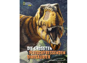Die größten fleischfressenden Dinosaurier - Giuseppe Brillante, Anna Cessa, Kartoniert (TB)