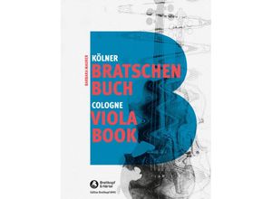Kölner Bratschenbuch/ Cologne Viola Book - Barbara Maurer, Kartoniert (TB)