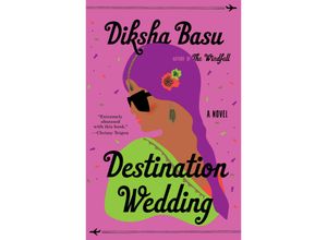 Destination Wedding - Diksha Basu, Kartoniert (TB)