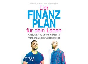 Der Finanzplan für dein Leben - Stephan Busch, Tom Wonneberger, Kartoniert (TB)