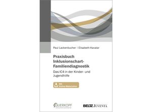 Praxisbuch Inklusionschart-Familiendiagnostik - Paul Lackenbucher, Elisabeth Kavalar, Kartoniert (TB)