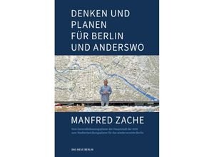Denken und Planen für Berlin und anderswo - Manfred Zache, Kartoniert (TB)