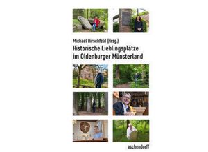 Historische Lieblingsplätze - Michael Hirschfeld, Gebunden