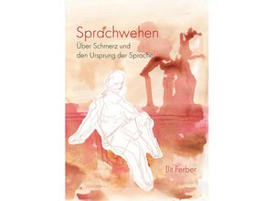 Sprachwehen - Ilit Ferber, Kartoniert (TB)