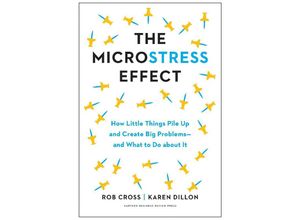 The Microstress Effect - Rob Cross, Karen Dillon, Leinen