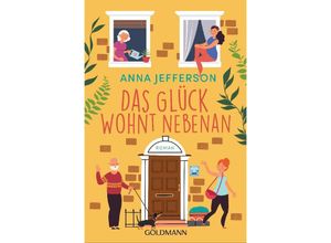 Das Glück wohnt nebenan - Anna Jefferson, Taschenbuch