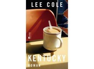 Kentucky - Lee Cole, Gebunden