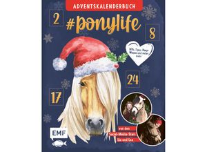 # ponylife - Mein Adventskalenderbuch - Von Lia und Lea - Lea Schirdewahn, Lia Beckmann, Gebunden