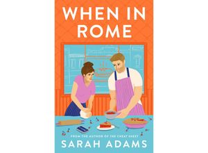 When in Rome - Sarah Adams, Kartoniert (TB)