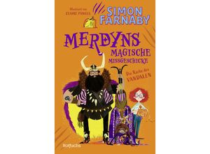 Merdyns magische Missgeschicke - Die Rache des Vandalen / Merdyn Bd.2 - Simon Farnaby, Gebunden