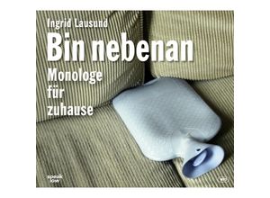 Bin nebenan,Audio-CD, MP3 - Ingrid Lausund (Hörbuch)