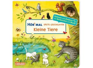 Erste Geschichten: Kleine Tiere / Hör mal (Soundbuch) Bd.29 - Maria Höck, Pappband