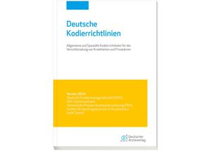 Deutsche Kodierrichtlinien Version 2024 - Verband der privaten Krankenversicherung (PKV), Institut für das Entgeltsystem im Krankenhaus (InEK GmbH), GKV-Spitzenverband, Kartoniert (TB)