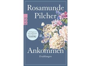 Ankommen - Rosamunde Pilcher, Taschenbuch