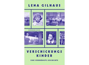 Verschickungskinder - Lena Gilhaus, Gebunden