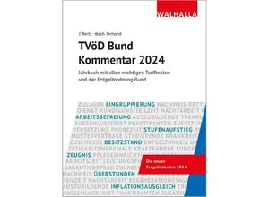 TVöD Bund Kommentar 2024 - Jörg Effertz, Andreas Bach-Terhorst, Gebunden