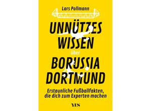 Unnützes Wissen über Borussia Dortmund - Lars Pollmann, Kartoniert (TB)