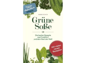 Grüne Soße - Ingrid Schick, Gebunden