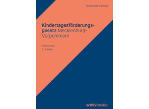 Kindertagesförderungsgesetz Mecklenburg-Vorpommern - Susanne Wollenteit, Johanna Ehlers, Kartoniert (TB)