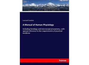 A Manual of Human Physiology - Leonard Landois, Kartoniert (TB)