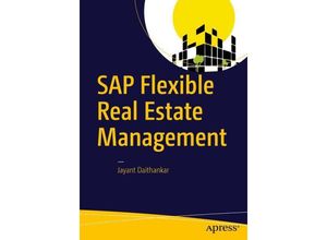 SAP Flexible Real Estate Management - Jayant Daithankar, Kartoniert (TB)