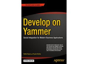 Develop on Yammer - Pathik Rawal, Pryank Rohilla, Kartoniert (TB)