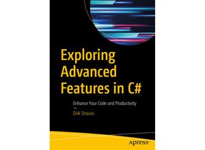 Exploring Advanced Features in C# 7 - Dirk Strauss, Kartoniert (TB)