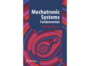 Mechatronic Systems - Rolf Isermann, Kartoniert (TB)