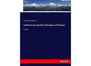 Handbuch der speziellen Pathologie und Therapie - Hermann Eichhorst, Kartoniert (TB)