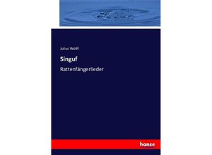 Singuf - Julius Wolff, Kartoniert (TB)