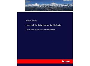 Lehrbuch der hebräischen Archäologie - Wilhelm Nowack, Kartoniert (TB)