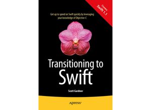 Transitioning to Swift - Scott Gardner, Kartoniert (TB)