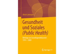 Gesundheit und Soziales (Public Health) - Ulrich Lohmann, Kartoniert (TB)