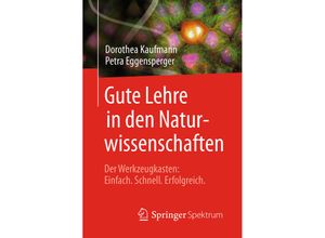 Gute Lehre in den Naturwissenschaften - Dorothea Kaufmann, Petra Eggensperger, Kartoniert (TB)