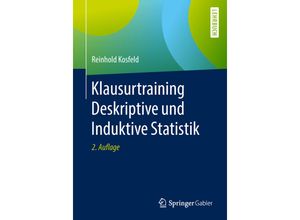 Klausurtraining Deskriptive und Induktive Statistik - Reinhold Kosfeld, Kartoniert (TB)