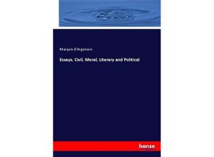 Essays, Civil, Moral, Literary and Political, Kartoniert (TB)