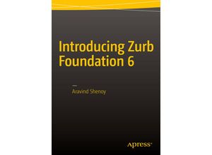 Introducing Zurb Foundation 6 - Aravind Shenoy, Kartoniert (TB)