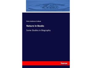 Nature in Books - Peter Anderson Graham, Kartoniert (TB)