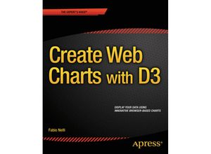 Create Web Charts with D3 - Fabio Nelli, Kartoniert (TB)