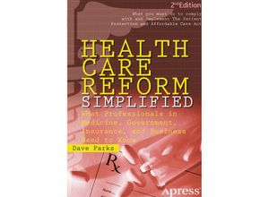 Health Care Reform Simplified - David Parks, Kartoniert (TB)