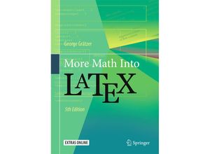 More Math Into LaTeX - George Grätzer, Kartoniert (TB)