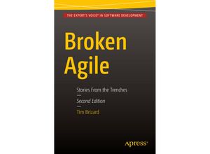 Broken Agile - Tim J. Brizard, Kartoniert (TB)