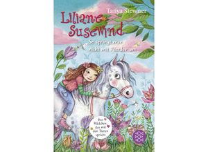Liliane Susewind - So springt man nicht mit Pferden um - Tanya Stewner, Taschenbuch