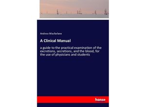 A Clinical Manual - Andrew MacFarlane, Kartoniert (TB)