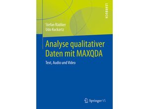 Analyse qualitativer Daten mit MAXQDA - Stefan Rädiker, Udo Kuckartz, Kartoniert (TB)
