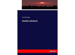 Goethe-Jahrbuch - Ludwig Geiger, Kartoniert (TB)