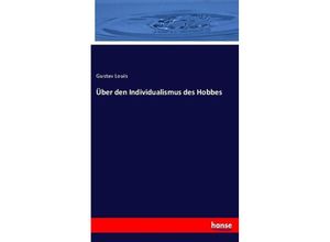 Über den Individualismus des Hobbes - Gustav Louis, Kartoniert (TB)