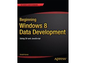 Beginning Windows 8 Data Development - Vinodh Kumar, Kartoniert (TB)